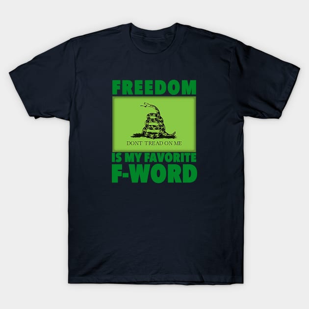 Favorite F-Word (Green Version) T-Shirt by Aeriskate